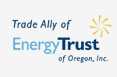 Trade Ally of Energy Trust of Oregon, Inc.